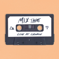 Live At Church: Mixtape (Vol. 2)