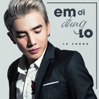 Em Ơi Đừng Lo (Single)