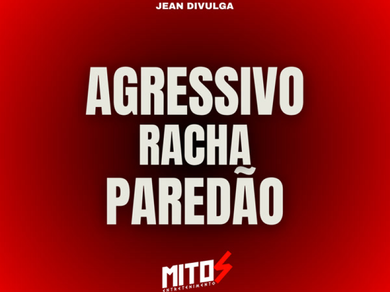 agressivo racha paredão (Single)