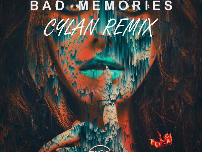 Bad Memories (CYLAN Remix) (Single)