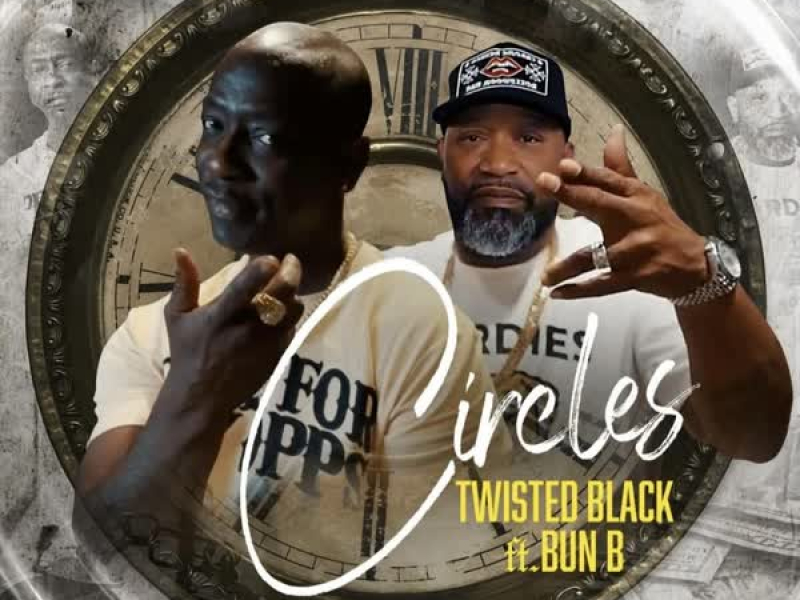 Circles (feat. Bun B) (Single)