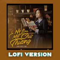 Nợ Em Một Chữ Thương (Lofi) (Single)
