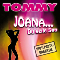 Joana Du geile Sau (Single)