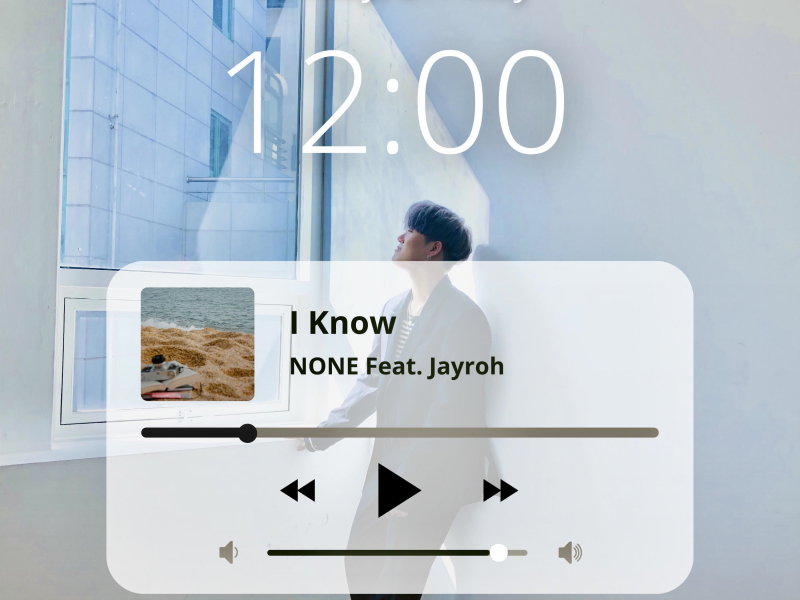 I Know (feat. Jayroh) (Single)