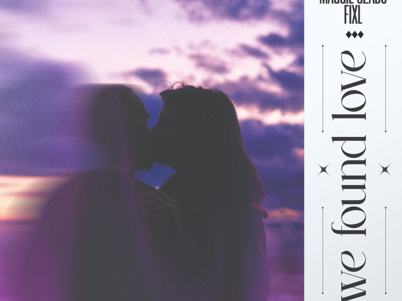 We Found Love (Single)