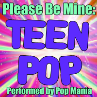 Please Be Mine: Teen Pop