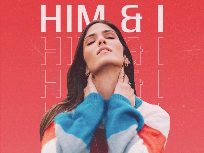 Him & I (Single)