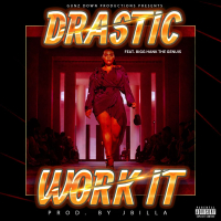 Work it (feat. Bigg Hank The Genuis) (Single)