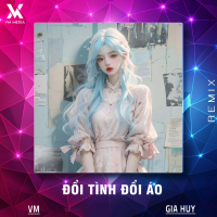 Đổi Tình Đổi Áo (Remix) (Single)