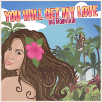 You Will Get My Love (Single)