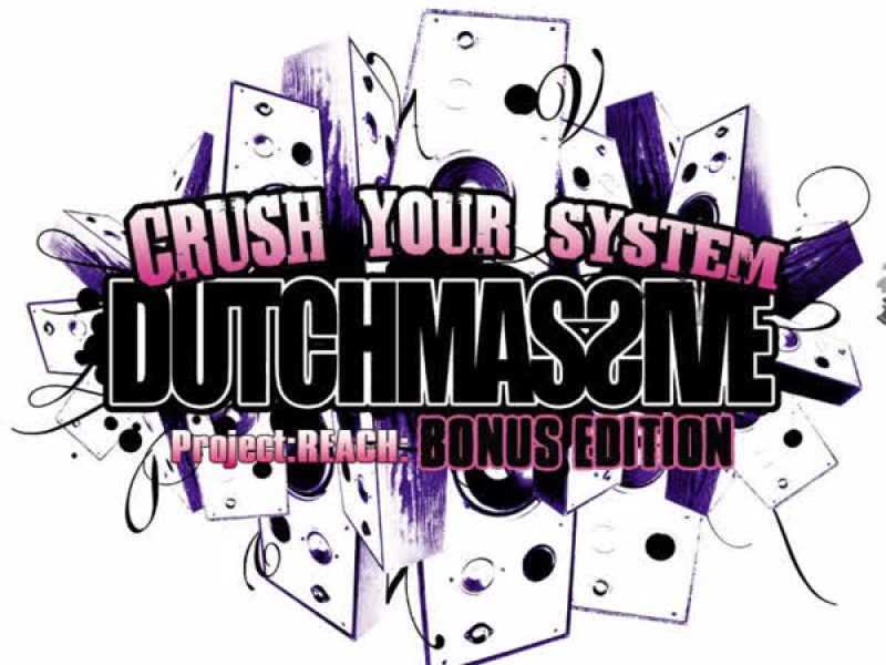 Crush Your System (Deluxe Edition)