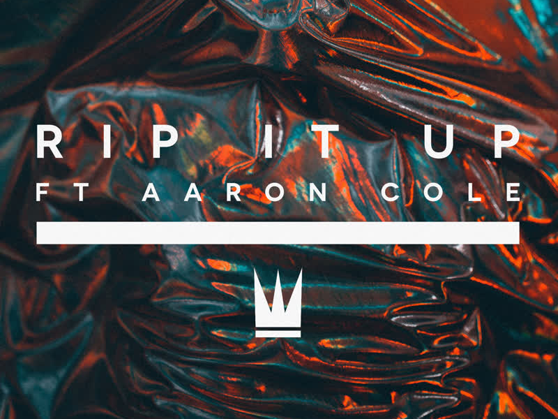 Rip It Up (feat. Aaron Cole) (Single)