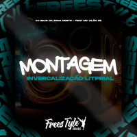 Montagem Invercalização Litprial (Single)