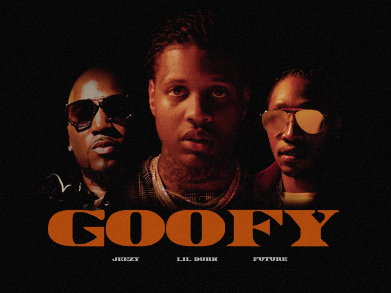 Goofy (feat. Future & Jeezy)