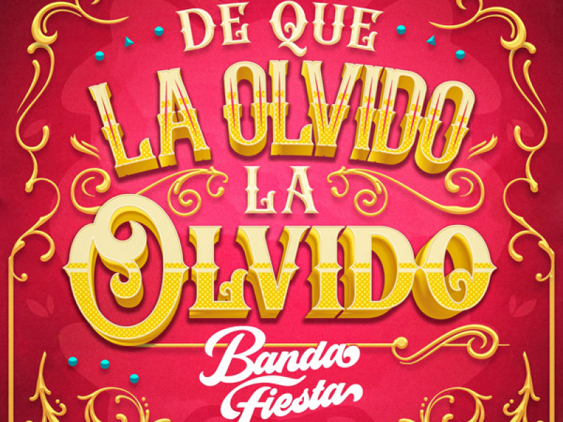 De Que La Olvido, La Olvido (Single)