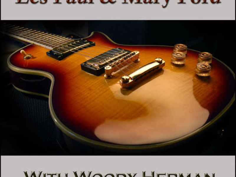 Les Paul, Mary Ford, Woody Herman, Vol. 3