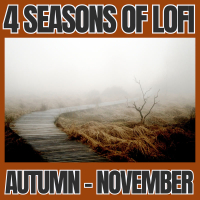 4 seasons of lofi - autumn (november)