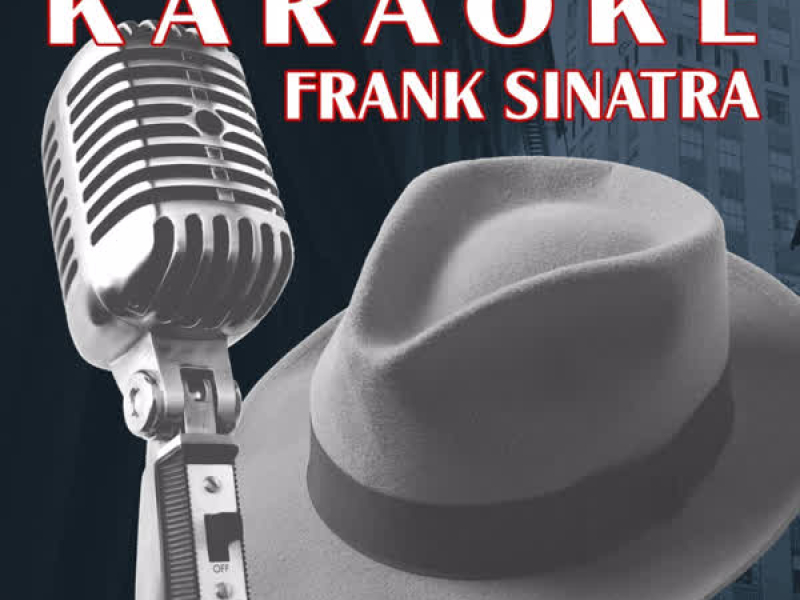 Karaoke: Frank Sinatra