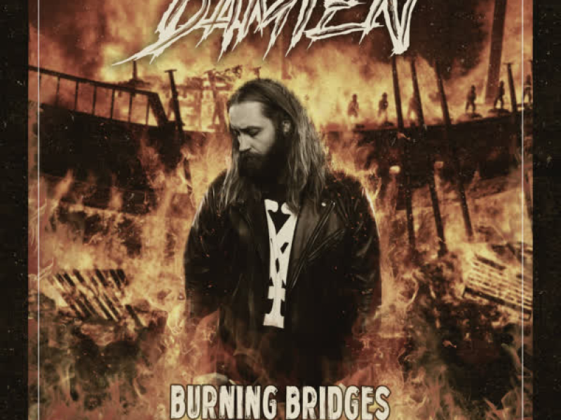 Burning Bridges, Vol. 1