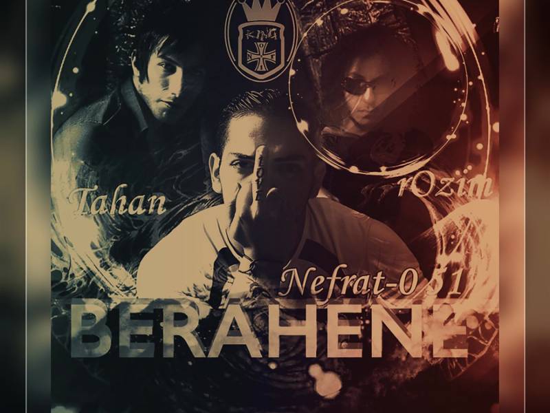 Berahne (feat. Tahan & Nefrat 051) (Single)