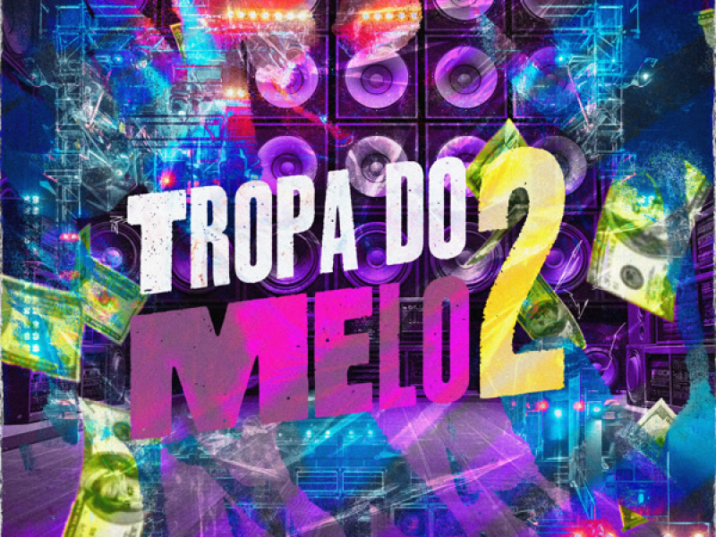 Tropa Do Melo 2 (Single)