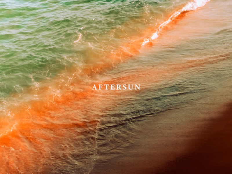 Aftersun (Single)