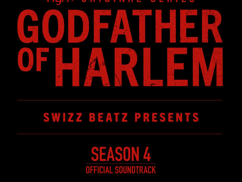 Godfather of Harlem: Season 4 (Original Series Soundtrack)