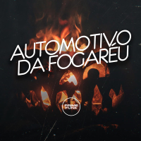 Automotivo da Fogaréu (Single)