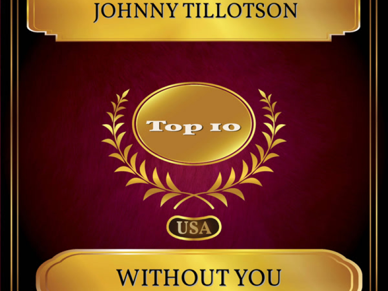 Without You (Billboard Hot 100 - No. 07) (Single)