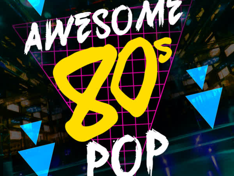 Awesome 80's Pop