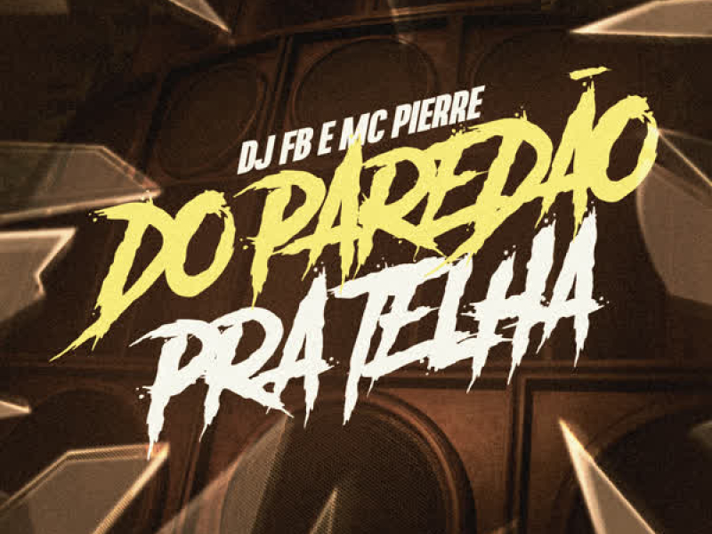 Do Paredão Pra Telha (Single)