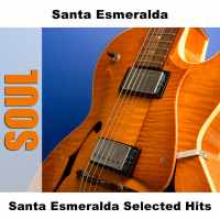 Santa Esmeralda Selected Hits