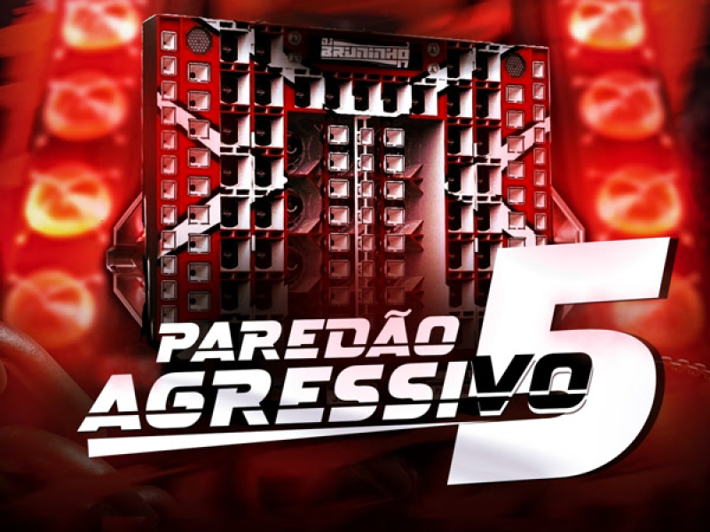 Paredão Agressivo 5 (Single)