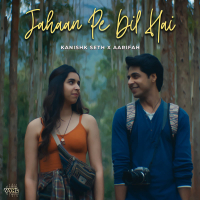 Jahaan Pe Dil Hai (Single)
