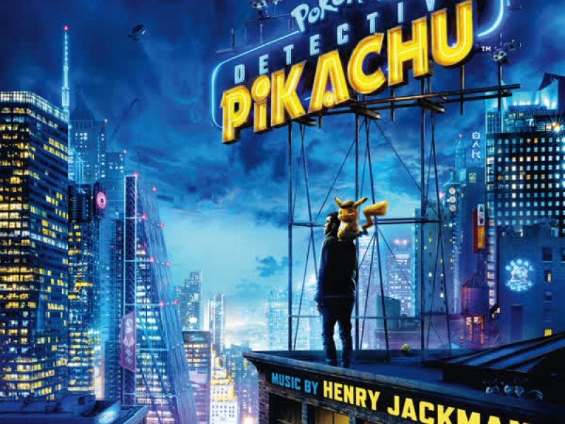 Pokémon Detective Pikachu (Original Motion Picture Soundtrack)