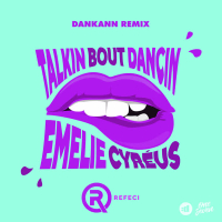 Talkin Bout Dancin (Dankann Remix) (Single)