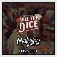 Roll the Dice 2019 (feat. Lovseth) (Single)