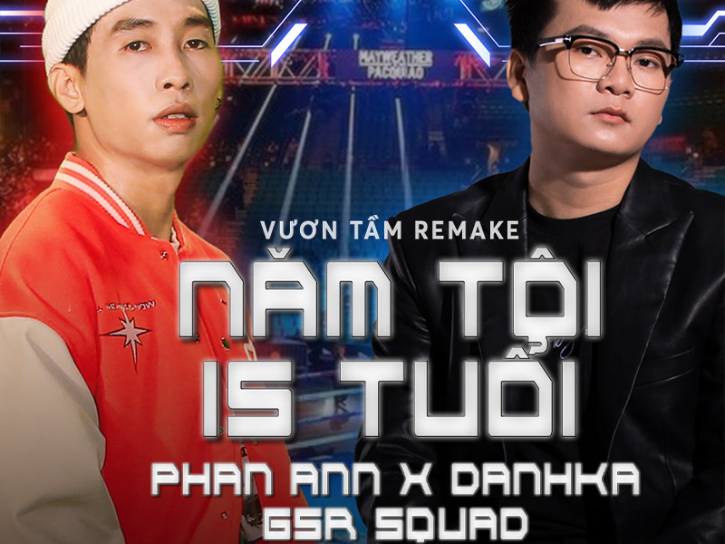 Vươn Tầm Remake (Năm Tôi Lên 15 Tuổi) (Single)