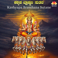 Kashyapa Bramhana Sutane (Single)