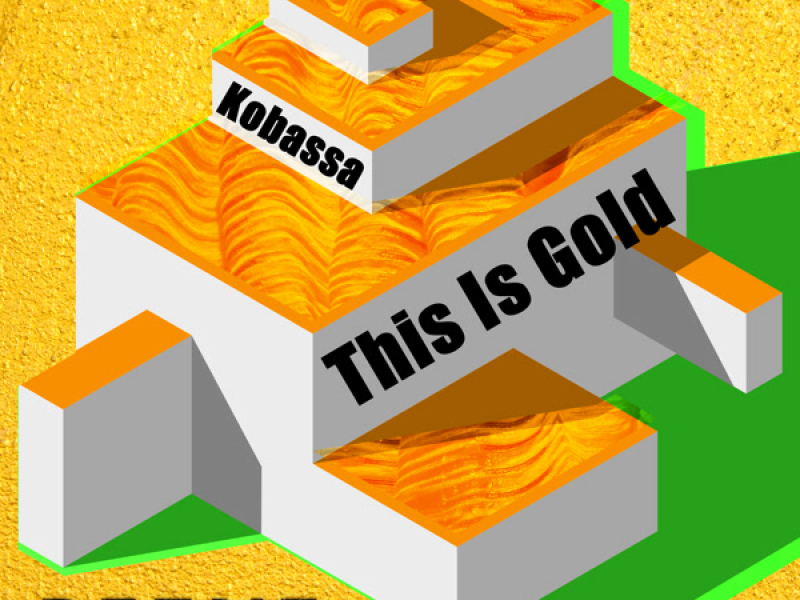 Kobassa / This Is Gold (Single)