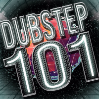 Dubstep 101