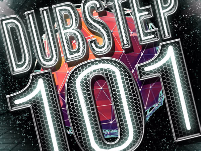 Dubstep 101