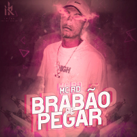 BRABÃO DE PEGAR (Single)