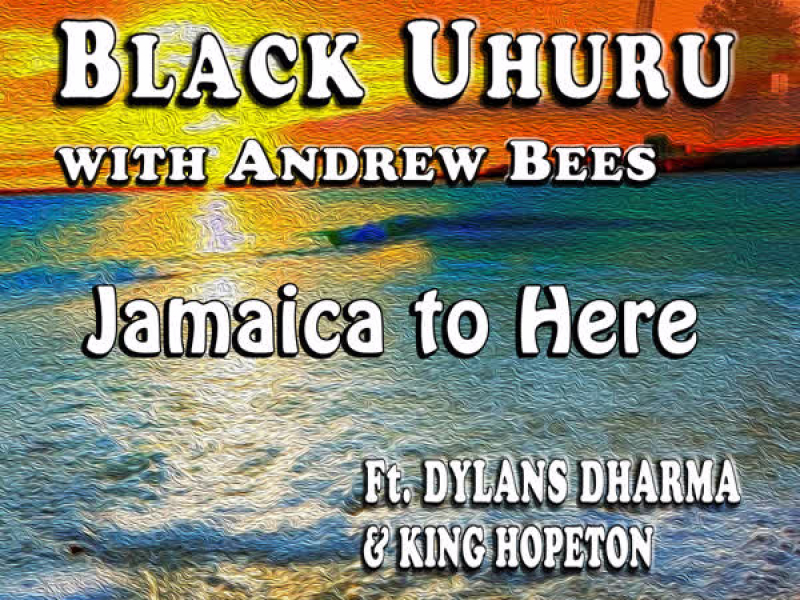 Jamaica to Here (Single)