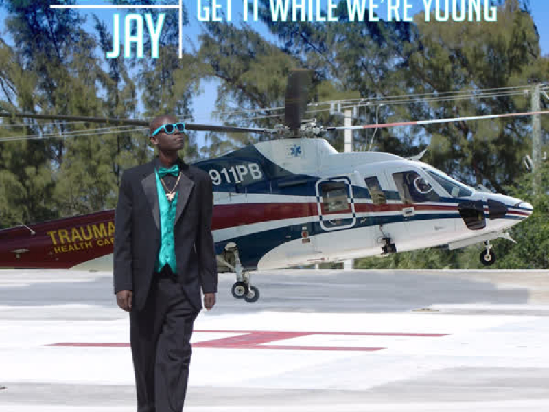 Get It While We're Young