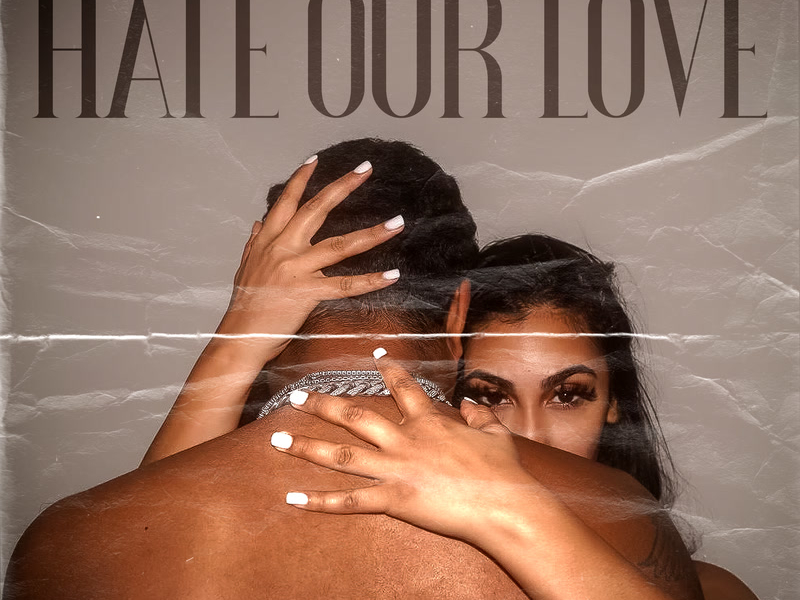 Hate Our Love (Single)