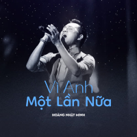 Vì Anh Một Lần Nữa (Single)