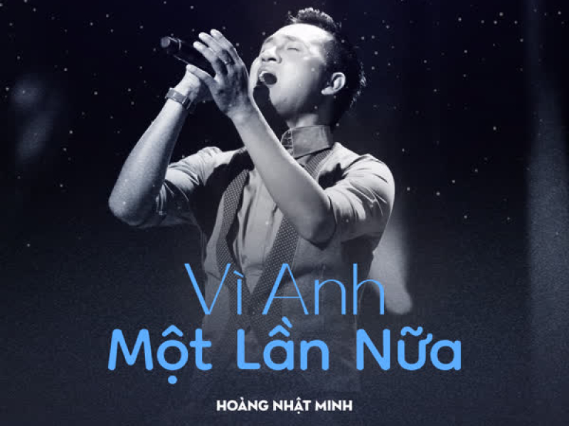 Vì Anh Một Lần Nữa (Single)