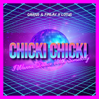 Chicki Chicki (I Wanna Dance With Somebody) (Single)