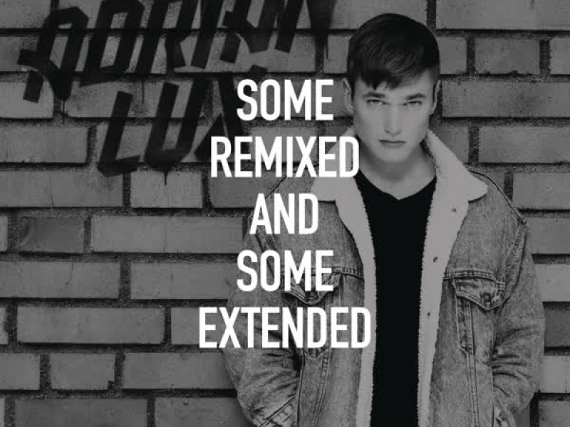 Some Remixed and Some Extended